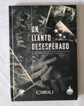 La llamada de Cthulhu 7e: Un llanto desesperado