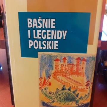 Baśnie i Legendy Polskie