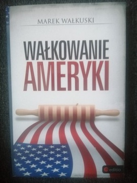 Wałkowanie Ameryki