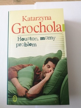 Katarzyna Grochala - Houston mamy problem