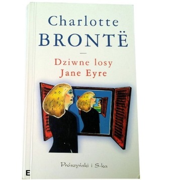 DZIWNE LOSY JANE EYRE Charlotte Bronte 