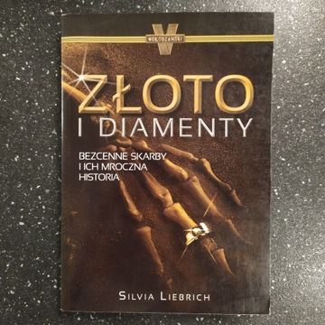 Złoto i diamenty, Silvia Liebrich