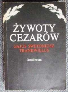 Gajus Swetoniusz Trankwillus Żywoty Cezarów