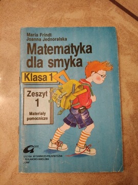 Matematyka dla smyka - Maria Frindt - klasa 1