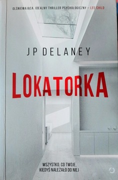 Lokatorka - JP Delaney, thriller psychologiczny.