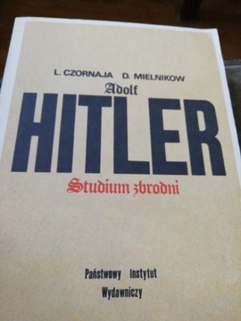 Hitler Studium zbrodni L. Czornaja i D. Mielnikow