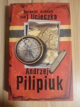 Andrzej Pilipiuk Dziennik norweski Tom 1 Ucieczka