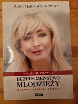 Anna Maria Wesołowska "Bezpieczeństwo młodzieży"
