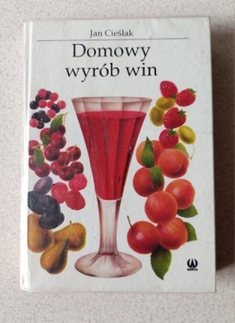 Książka "Domowy wyrób win". Oprawa twarda.