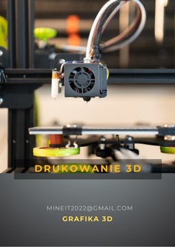 Drukowanie 3D/ Druk 3D / Projekt +wykonanie