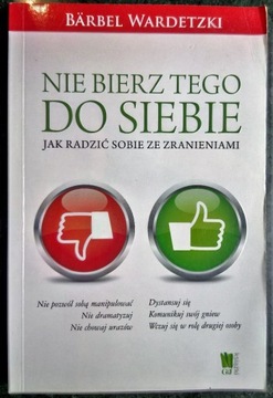 Barbel Wardetzki: Nie bierz tego do siebie