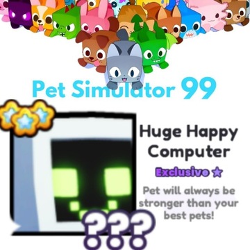 Huge Happy Computer - Pet Simulator 99 