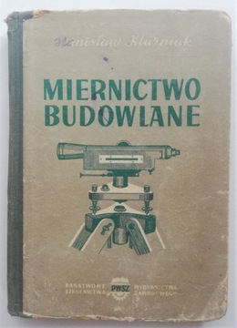 „Miernictwo Budowlane” S. Kluźniak 1955 r.