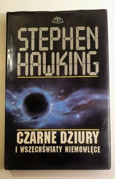 Czarne dziury i wszechświaty niemowlęce S. HAWKING