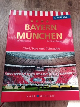 Album Bayern München Titel, Tore und Triumphe