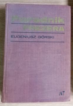 Poradnik frezera - E.Górski