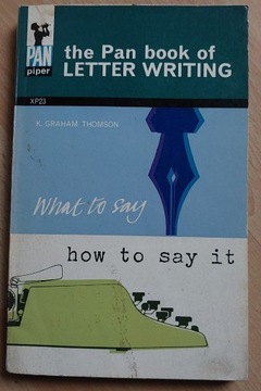 the Pan book of Letter Writing K. Graham Thomson