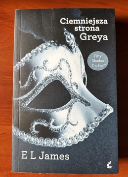 Ciemniejsza strona Greya E. L. James