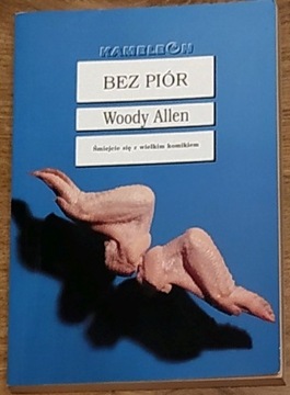 Woody Allen - Bez piór