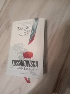 Maja Lidia Kossakowska - Takeshi. Cień śmierci 