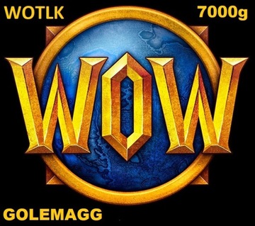 WORLD OF WARCRAFT WOW WOTLK GOLEMAGG 7000 7K GOLD 
