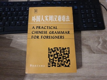 A practical chinese grammar for foreigners