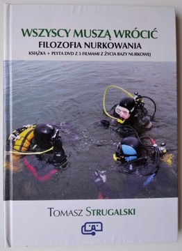 Wszyscy muszą wrócić. Filozofia nurkowania