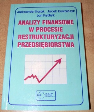 ANALIZY FINANSOWE W PROCESIE RESTRUKTURYZACJI PRZE