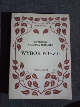 K. Przerwa Tetmajer - Wybór poezji 