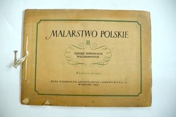 MALARSTWO POLSKIE III - wydanie drugie - 1952 rok