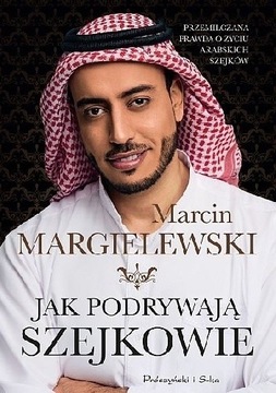 Jak podrywają szejkowie, Marcin Margielewski