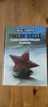 Fin de Siecle - Falangi i Polowanie