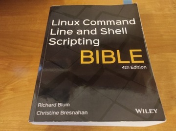 Linux Command Line And Shell Scripting Bible