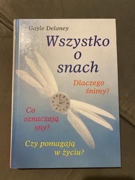 Książka Wszystko o snach Gayle Delaney