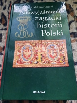 Książka,,Niewyjasnione zagadki historii Polski,,