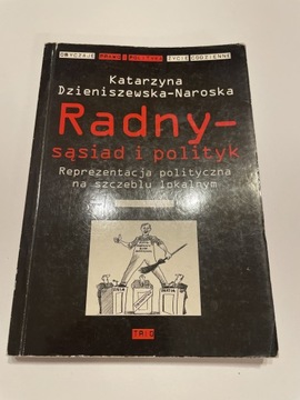 Radny sąsiad i polityk K. Dzieniszewska-Naroska