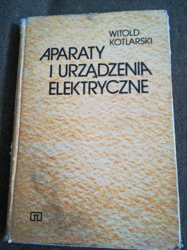Kotlarski Aparaty i urządzenia elektryczne 1984