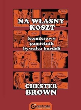 "Na własny koszt” Chester Brown