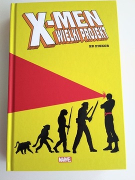 X-men Wielki projekt - Ed Piskor