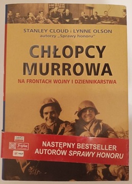 Chłopcy Murrowa na frontach wojny i dziennikarstwa