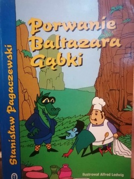 Porwanie Baltazara Gąbki Stanisław Pagaczewski