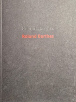 Roland Barthes, Roland Barthes