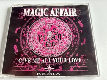 Magic Affair - Give Me All Your Love Remix MAXI CD