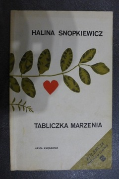 Halina Snopkiewicz tabliczka marzenia