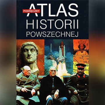 PODRĘCZNY ATLAS HISTORII POWSZECHNEJ G. Parker i..