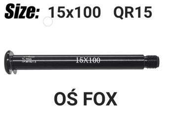 Oś QR15 do przedniego amortyzatora Fox 15x100