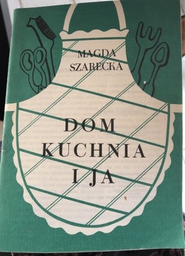 DOM KUCHNIA I JA - Magda Szarecka 