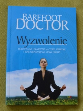 Barefoot Doctor Wyzwolenie