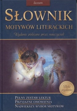 SŁOWNIK MOTYWÓW LITERACKICH - LICEUM 