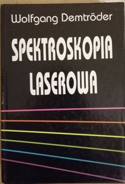Spektroskopia laserowa, Wolfgang Demtroder 